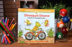 Dinosaurs Divorce: A guide to changing families